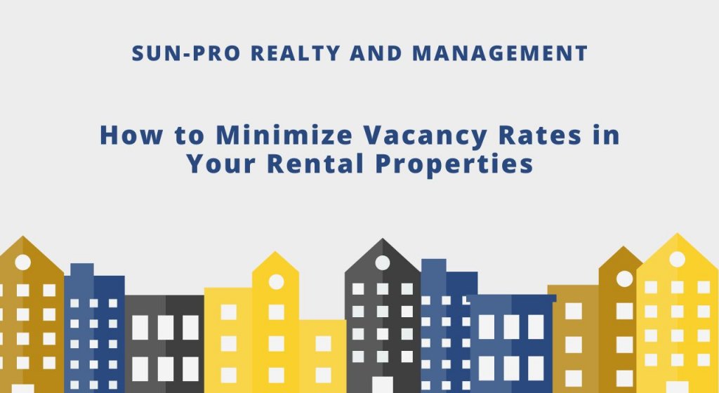 How to Minimize Vacancy Rates in Your Rental Properties How to Minimize Vacancy Rates in Your Rental Properties